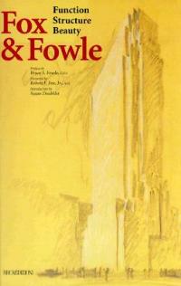 Fox & Fowle. Function structure beauty - Bruce S. Fowle, Robert F. Fox, Susan Doubilet - Libro L'Arca 1999, I talenti | Libraccio.it