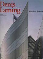 Denis Laming. Invisible tensions - Maurizio Vitta - Libro L'Arca 1999, I talenti | Libraccio.it