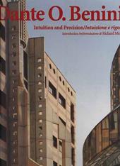 Dante O. Benini. Intuition and precision-Intuizione e rigore