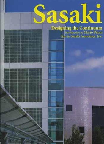 Sasaki. Designing the continuum - Mario Pisani - Libro L'Arca 2001, I talenti | Libraccio.it