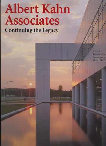 Albert Kahn Associates. Continuing the legacy - Grant Hildebrand - Libro L'Arca 2000, I talenti | Libraccio.it