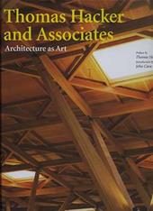 Thomas Hacker and Associates. Architecture as art