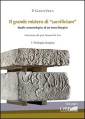 Il grande mistero di sacrificium. Studio semasiologico di un tema liturgico