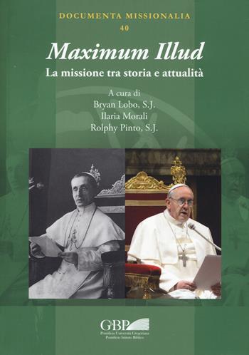 Maximum Illud. La missione tra storia e attualità  - Libro Pontificia Univ. Gregoriana 2020, Documenta missionalia | Libraccio.it
