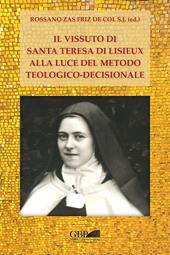 Il vissuto di S. Teresa di Lisieux alla luce del metodo teologico-decisionale