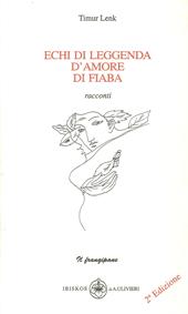 Echi di leggenda, d'amore, di fiaba