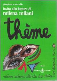 Invito alla lettura di Milena Milani - Gianfranco Barcella - Libro Ibiskos Ulivieri 2008 | Libraccio.it