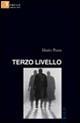 Terzo livello - Mario Pasta - Libro Gruppo Albatros Il Filo 2006 | Libraccio.it