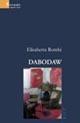 Dabodaw - Elisabetta Rombi - Libro Gruppo Albatros Il Filo 2007, Nuove voci | Libraccio.it