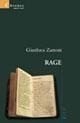 Rage - Gianluca Zanoni - Libro Gruppo Albatros Il Filo 2007, Nuove voci | Libraccio.it