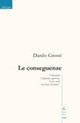 Le conseguenze - Danilo Grossi - Libro Gruppo Albatros Il Filo 2007, Nuove voci | Libraccio.it