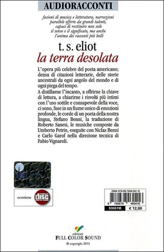La terra desolata. Audiolibro. CD Audio - Thomas S. Eliot - Libro Full Color Sound 2010, Audioracconti | Libraccio.it