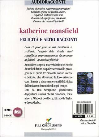Felicità e altri racconti letto da Rita Savagnone. Audiolibro. CD Audio - Katherine Mansfield - Libro Full Color Sound 2014, Audioracconti | Libraccio.it