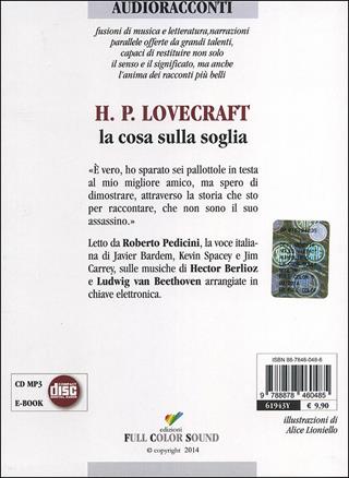 La cosa sulla soglia letto da Roberto Pedicini. Audiolibro. CD Audio - Howard P. Lovecraft - Libro Full Color Sound 2014, Audioracconti | Libraccio.it