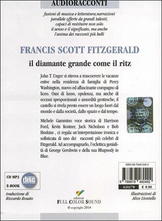 Il diamante grande come il Ritz letto da Gammino Michele. Audiolibro. CD Audio - Francis Scott Fitzgerald - Libro Full Color Sound 2014, Audioracconti | Libraccio.it