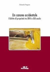 Un canone occidendale. Il diritto di proprietà tra XVIII e XIX secolo