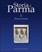 Storia di Parma. Vol. 2: Parma romana.