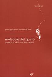 Le molecole del gusto ovvero la chimica dei sapori