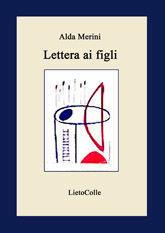 Lettera ai figli - Alda Merini - Libro LietoColle 2004, Lettera | Libraccio.it