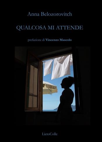 Qualcosa mi attende - Anna Belozorovitch - Libro LietoColle 2013, Blu Aretusa | Libraccio.it