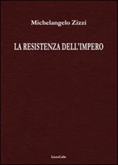 La resistenza dell'impero