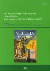 Atti del IV Convegno internazionale di studi veleiati (Veleia-Lugagnano val d'Arda, 20-21 settembre 2013)