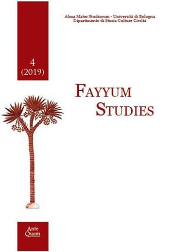 Fayyum studies (2019). Vol. 4  - Libro Ante Quem 2019 | Libraccio.it