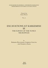 Excavations at Karkemish. Vol. 3: The survey of the Yunus necropolis