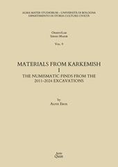 Materials from Karkemish. Vol. 1: The numismatic finds from the 2011-2024 excavations