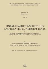 Linear elamite inscriptions and related cuneiform texts I. Linear elamite texts from Susa. Vol. 10