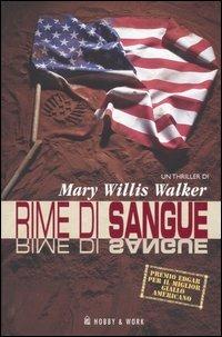 Rime di sangue - Mary W. Walker - Libro Hobby & Work Publishing 2005, Giallo & nero | Libraccio.it