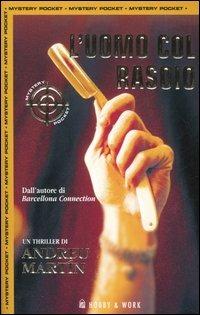 L' uomo col rasoio - Andreu Martín - Libro Hobby & Work Publishing 2006, Mystery Pocket | Libraccio.it