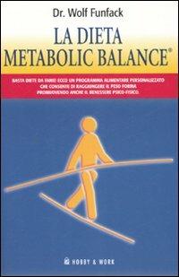 La dieta Metabolic Balance® - Wolf Funfack - Libro Hobby & Work Publishing 2007 | Libraccio.it