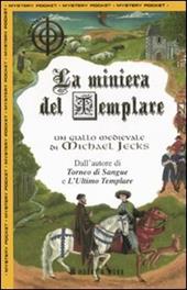 La miniera del templare