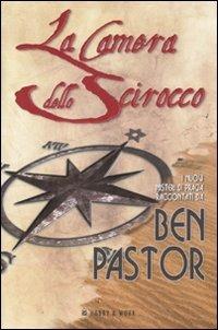 La camera dello scirocco - Ben Pastor - Libro Hobby & Work Publishing 2007, Giallo & nero | Libraccio.it