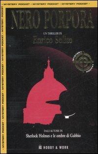 Nero porpora - Enrico Solito - Libro Hobby & Work Publishing 2008, Mystery Pocket | Libraccio.it