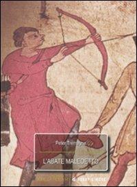 L' abate maledetto. Le inchieste di sorella Fidelma - Peter Tremayne - Libro Hobby & Work Publishing 2005 | Libraccio.it