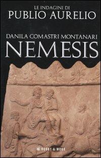 Nemesis - Danila Comastri Montanari - Libro Hobby & Work Publishing 2010, Publio Aurelio Pocket | Libraccio.it