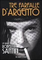 Tre farfalle d'argento