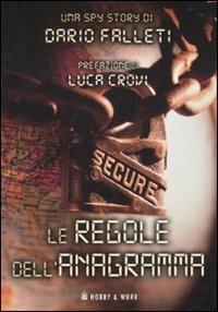 Le regole dell'anagramma - Dario Falleti - Libro Hobby & Work Publishing 2010, Giallo & nero | Libraccio.it