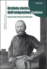 Archivio storico dell'Emigrazione italiana. Vol. 4: Per una storia politica dell'emigrazione.  - Libro Sette città 2008, ASEI | Libraccio.it