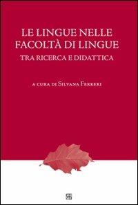 Lingue nelle facoltà di Lingue tra ricerca e didattica  - Libro Sette città 2009, Nova collectanea | Libraccio.it