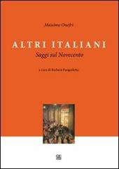 Altri italiani. Saggi sul Novecento