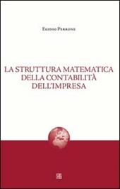 La struttura matematica della contabilità dell'impresa