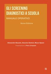 Gli screening diagnostici a scuola. Manuale operativo. Nuova ediz.