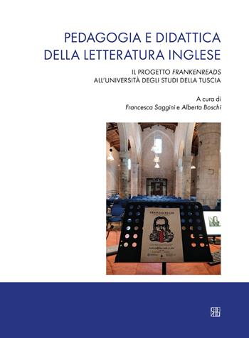 Pedagogia e didattica della letteratura inglese. Il progetto Frankenreads all'Università degli Studi della Tuscia  - Libro Sette città 2020 | Libraccio.it