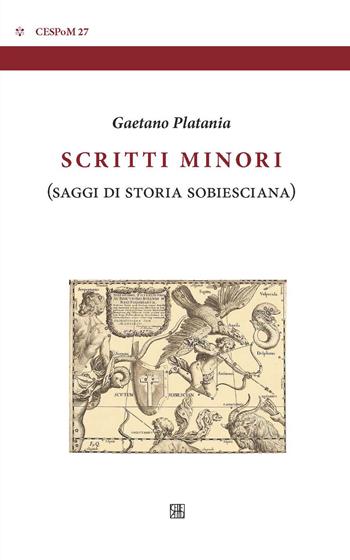 Scritti minori. Saggi di storia sobiesciana - Gaetano Platania - Libro Sette città 2021 | Libraccio.it
