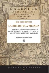 I libri antichi conservati presso le biblioteche del Cedido e dedicati alle scienze mediche e naturali