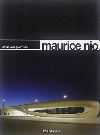 Maurice Nio - Emanuela Guerrucci - Libro Edilstampa 2005, I quad. dell'industria delle costruzioni | Libraccio.it