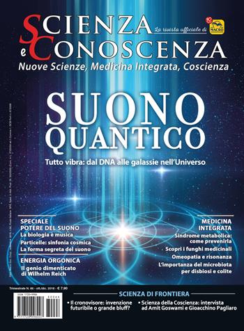 Scienza e conoscenza. Suono Quantico. Vol. 66  - Libro Macro Edizioni 2018 | Libraccio.it